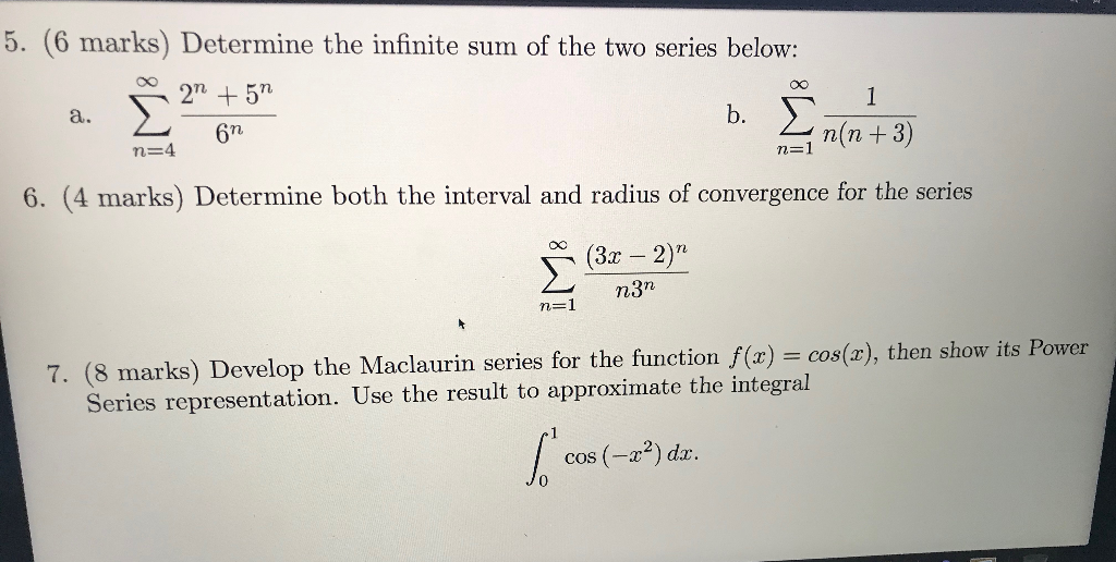 Solved n=1 , n=1 5. (6 marks) Determine the infinite sum of | Chegg.com