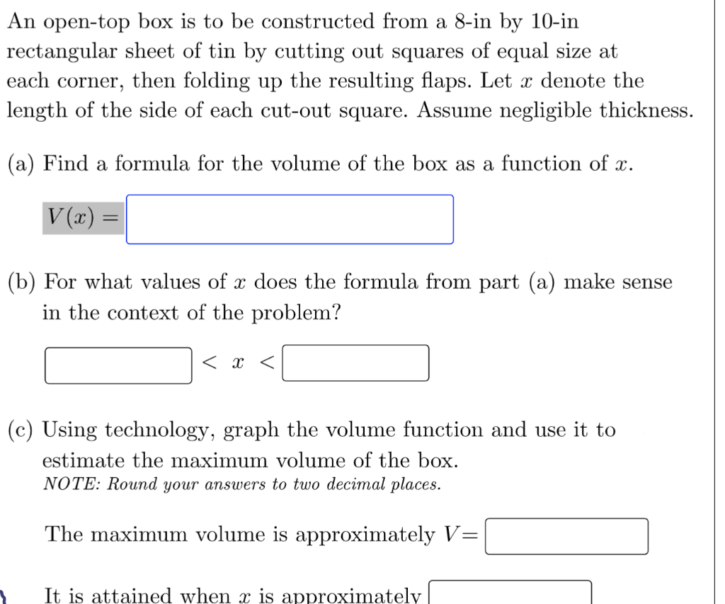 Solved An opentop box is to be constructed from a 8in by