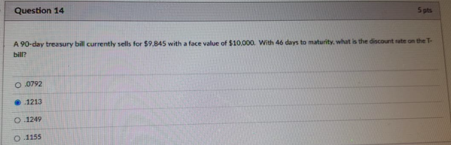 Solved A 90 -day treasury bill currently sells for $9.845 | Chegg.com