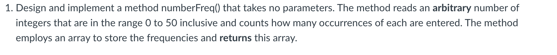 solved-1-design-and-implement-a-method-numberfreq-that-chegg