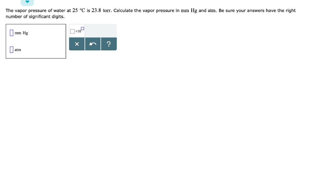 solved-the-vapor-pressure-of-water-at-25-oc-is-23-8-torr-chegg