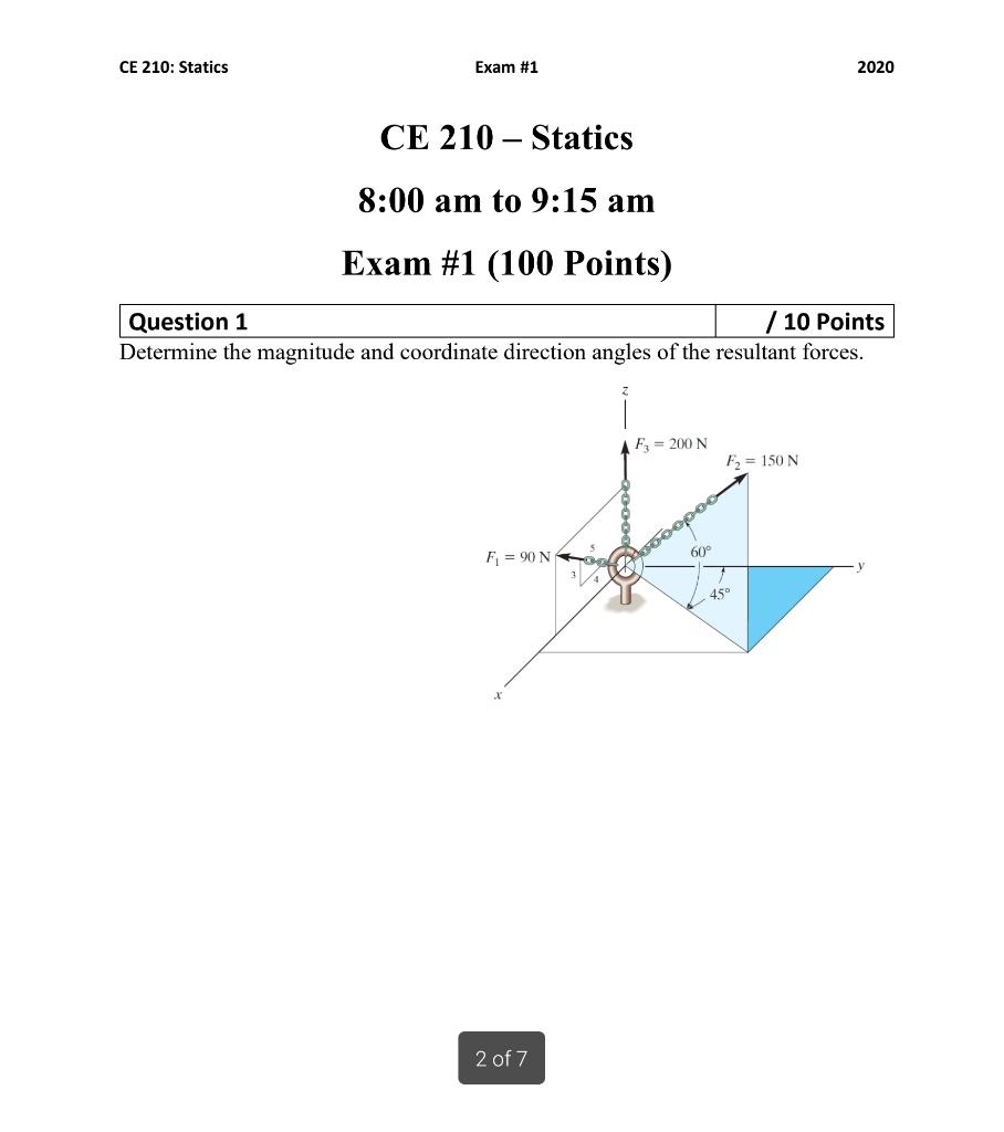 Solved Question 1 Determine The Magnitude And Coordinate | Chegg.com