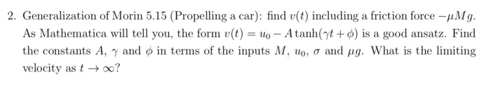 Solved 5.15. Propelling a car ** For some odd reason, you | Chegg.com