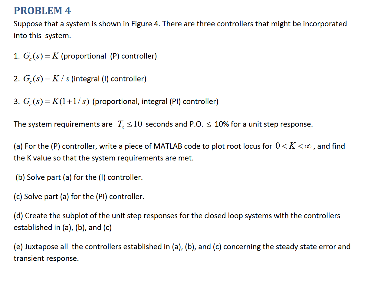 Solved PROBLEM 4. Suppose that a system is shown in Figure | Chegg.com