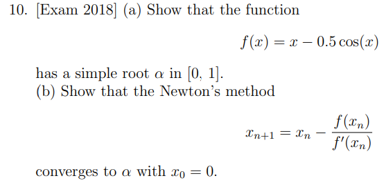 Solved 10. (Exam 2018] (a) Show that the function f(x) = x – | Chegg.com