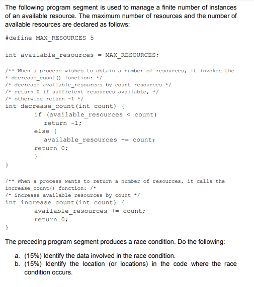 Solved The following program segment is used to manage a | Chegg.com