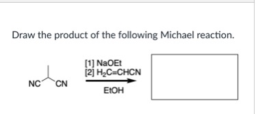 Solved Draw the product of the following Michael reaction. | Chegg.com