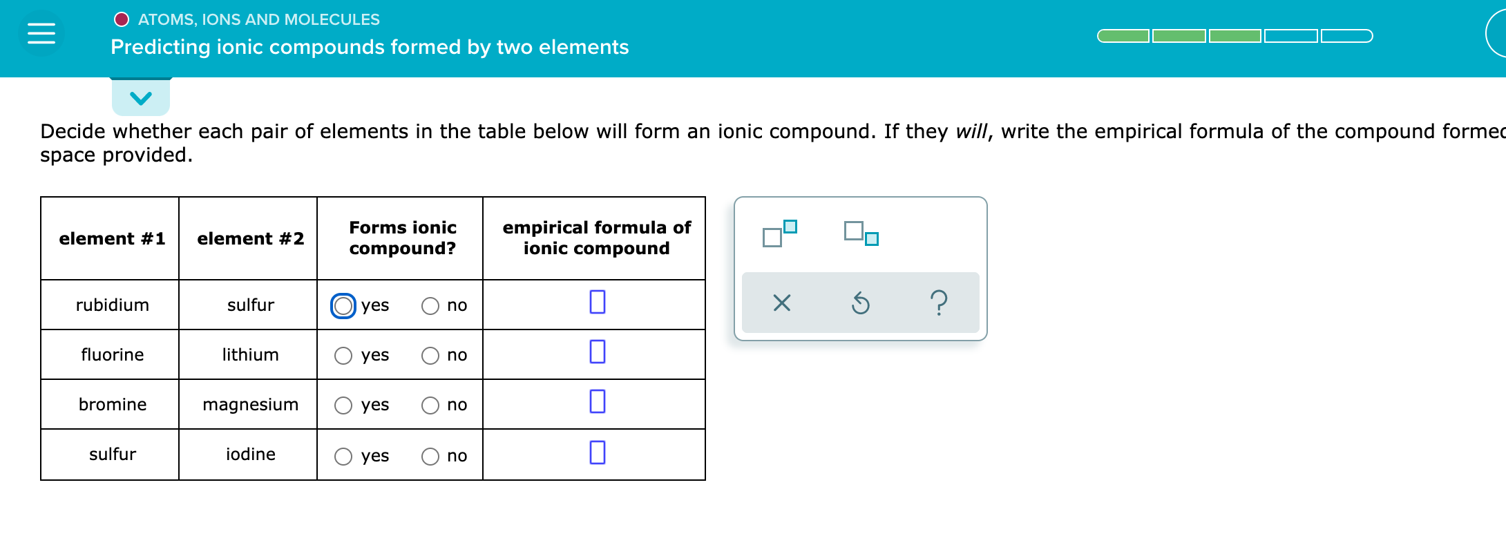 Solved O ATOMS, IONS AND MOLECULES Predicting ionic