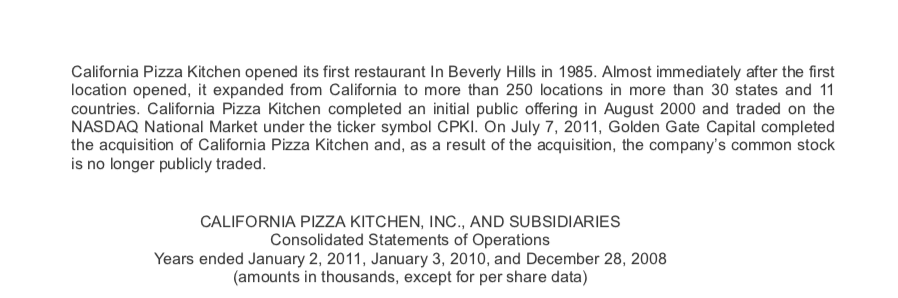 Solved California Pizza Kitchen opened its first restaurant | Chegg.com
