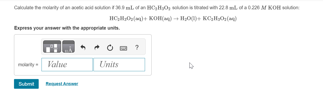 Solved Calculate the molarity of an acetic acid solution if | Chegg.com