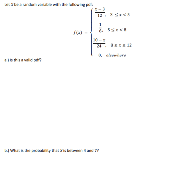 Solved Let X be a random variable with the following pdf: | Chegg.com