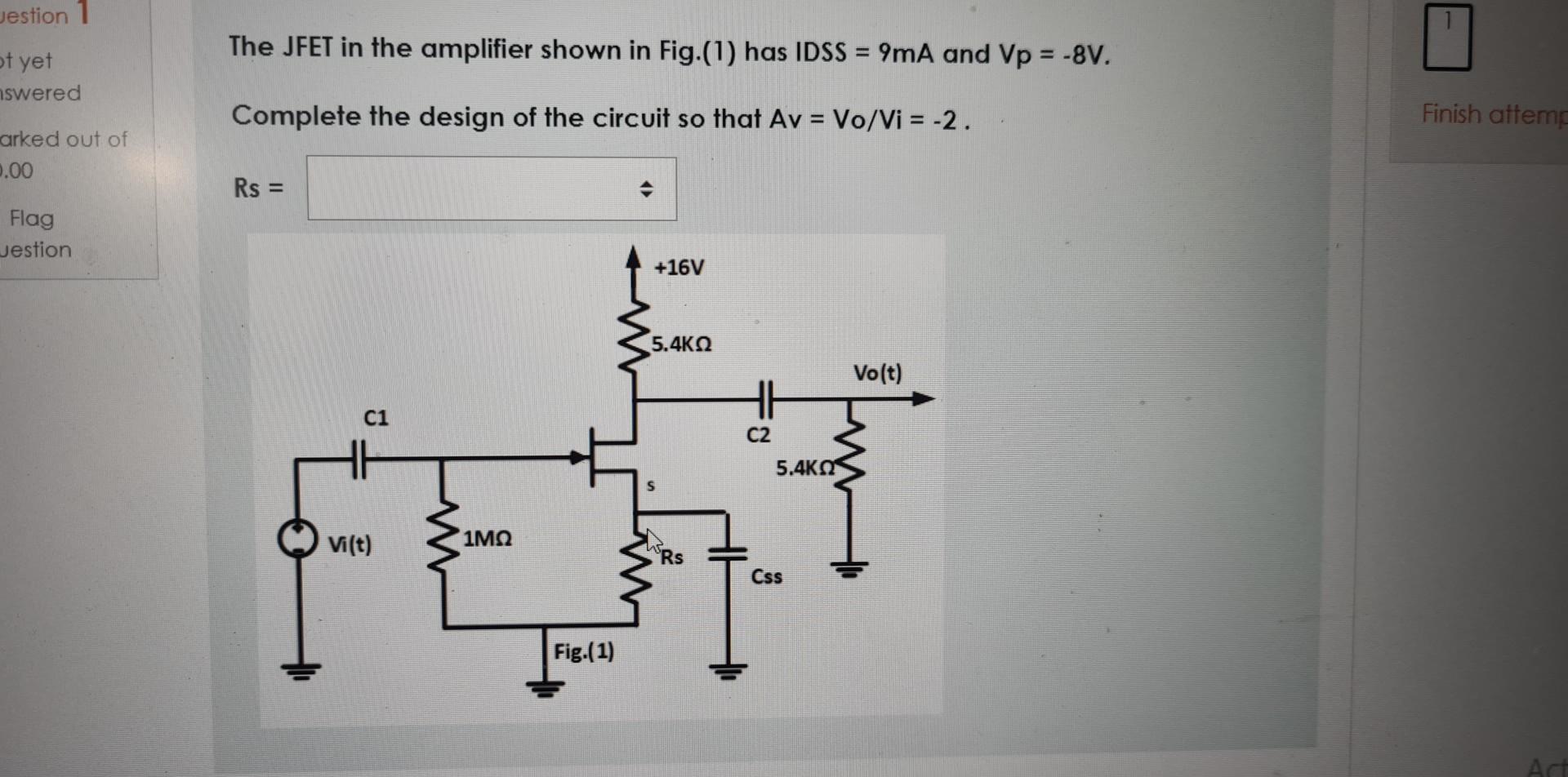 Solved Jestion 1 The JFET in the amplifier shown in Fig.(1) | Chegg.com