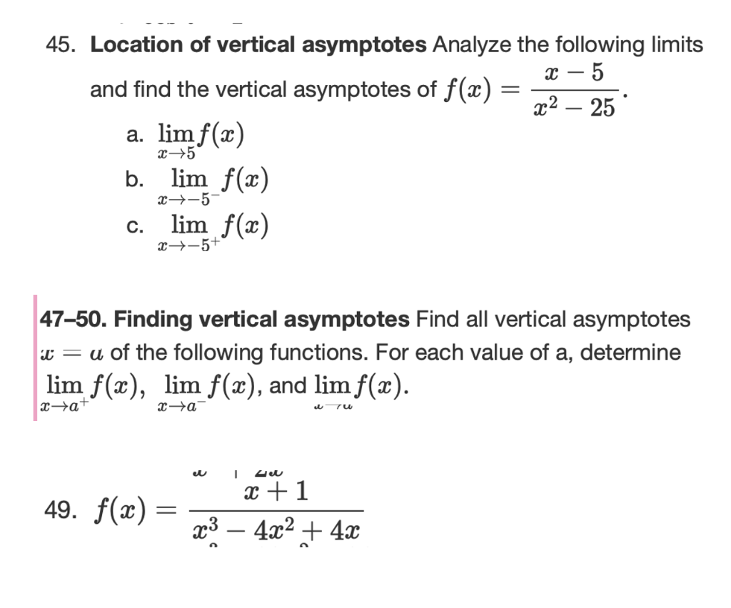 Solved 45. Location of vertical asymptotes Analyze the | Chegg.com