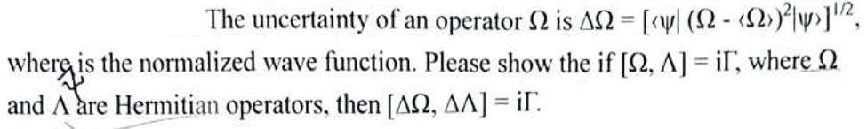 Solved The uncertainty of an operator Ω is | Chegg.com