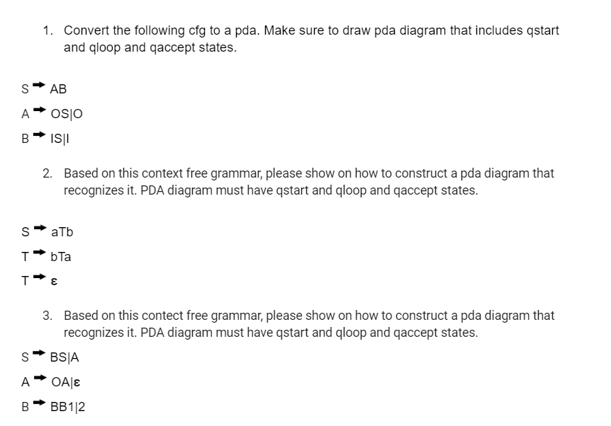 Solved Please Convert The Following Cfgs To PDA Diagrams. | Chegg.com