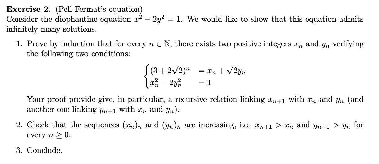 Exercise 2. (Pell-Fermat's equation) Consider the | Chegg.com