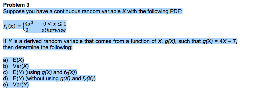 Solved Problem 3 Suppose You Have A Continuous Random | Chegg.com