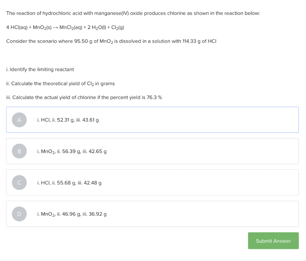 Solved The reaction of hydrochloric acid with manganese(IV)
