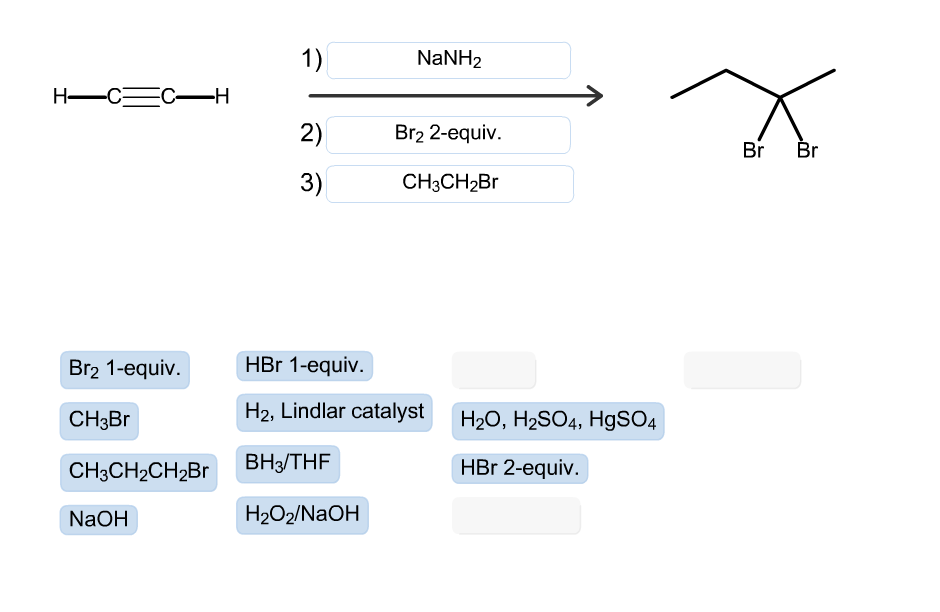 Solved 1 Nanh2 2 Br2 2 Equiv Br Br 3 Ch3ch2br Hbr