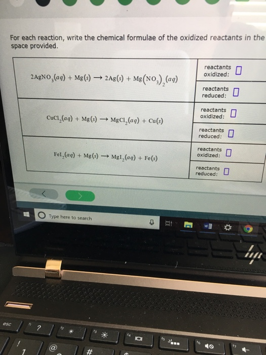 Solved For Each Reaction Write The Chemical Formula Of The 6097