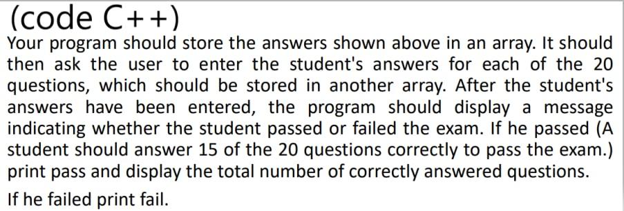 (code C++) Your program should store the answers | Chegg.com