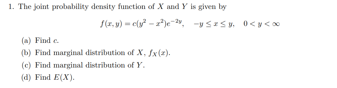 Solved 1. The joint probability density function of X and Y | Chegg.com