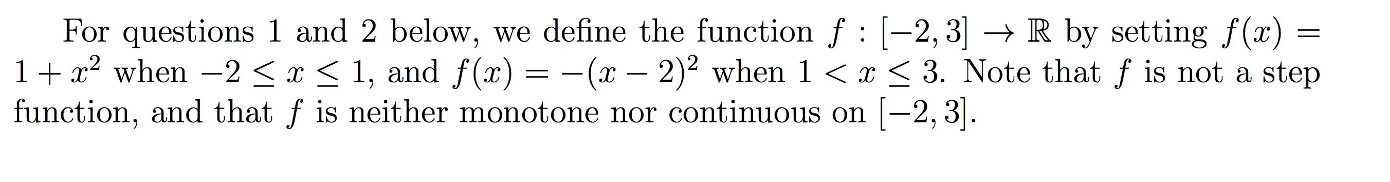 Solved For questions 1 and 2 below, we define the function f | Chegg.com
