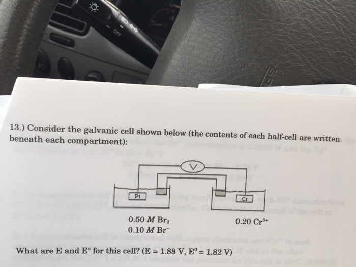 Solved 13.) Consider the galvanic cell shown below (the | Chegg.com