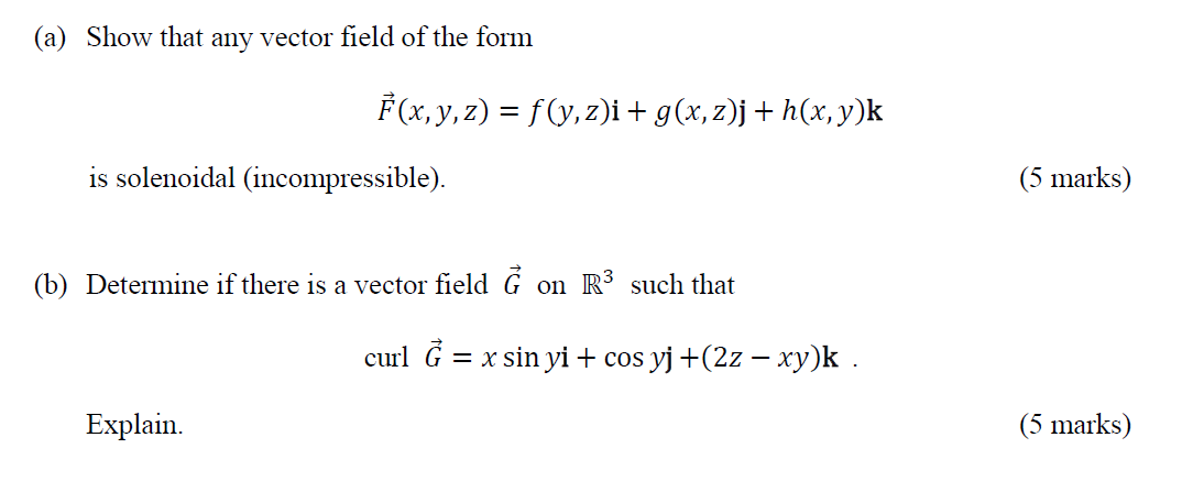 Solved A Show That Any Vector Field Of The Form F X Y Chegg Com