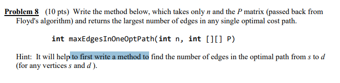Problem 8 (10 pts) Write the method below, which | Chegg.com
