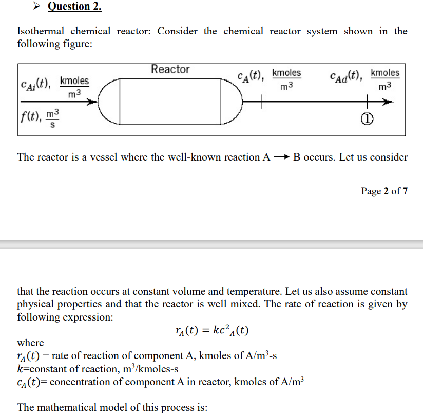 Question 2. Isothermal Chemical Reactor: Consider | Chegg.com