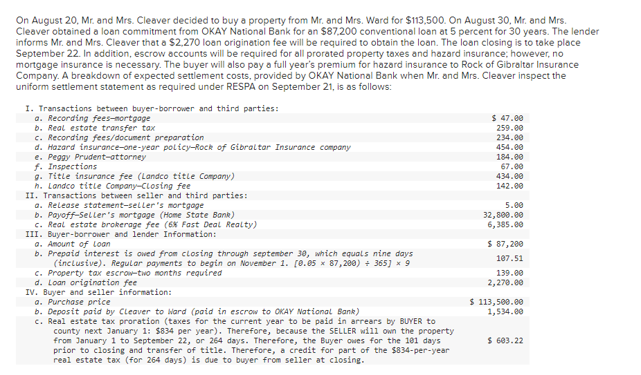 On August 20, Mr. and Mrs. Cleaver decided to buy a | Chegg.com