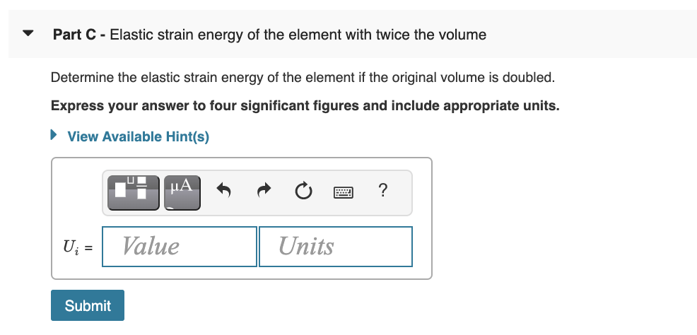 Solved Part B - Elastic Strain Energy Of The Element | Chegg.com