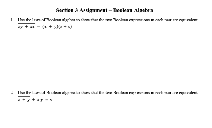 Solved Section 3 Assignment - Boolean Algebra equivalent Use | Chegg.com