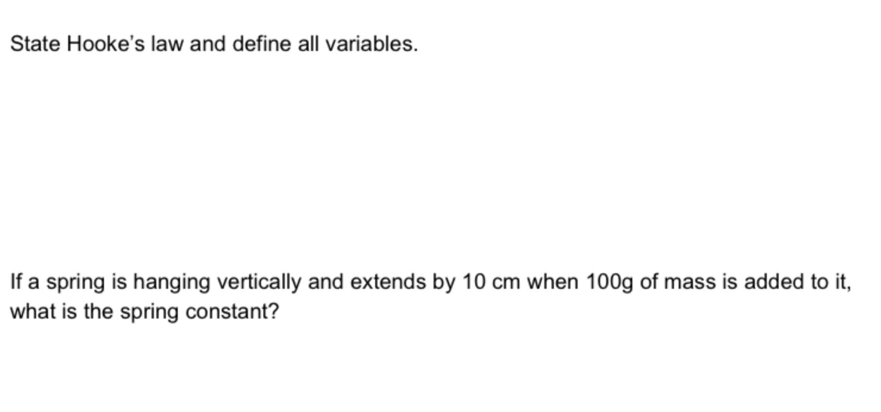Solved State Hooke's law and define all variables. If a