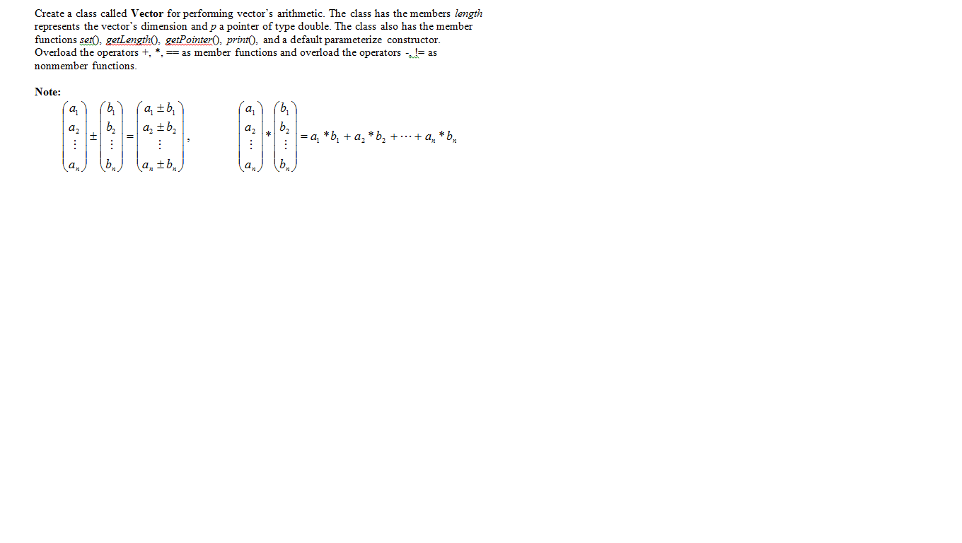 Solved Create a class called Vector for performing vector’s | Chegg.com