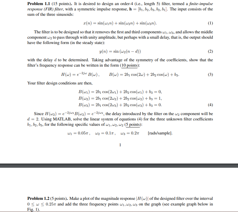 Solved Problem 1.1 (15 points). It is desired to design an | Chegg.com