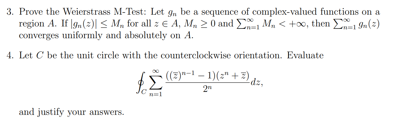 Solved 3. Prove The Weierstrass M-test: Let Gn Be A Sequence 