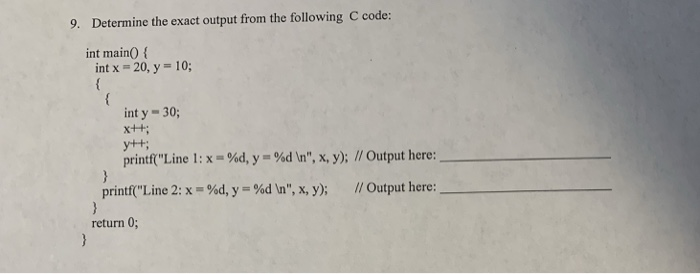 Solved 9. Determine the exact output from the following C | Chegg.com