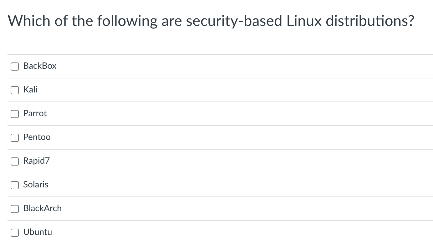 Solved Which of the following are security-based Linux | Chegg.com
