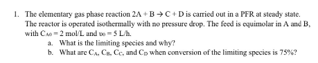 Solved 1. The elementary gas phase reaction 2A+B+C+D is | Chegg.com