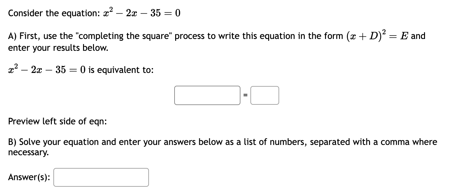 solved-consider-the-equation-x-2-2x-35-0-a-first-use-chegg