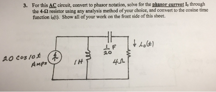 Solved For This Ac Circuit, Convert To Phasor Notation, 