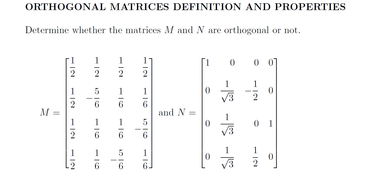 Solved ORTHOGONAL MATRICES DEFINITION AND PROPERTIES