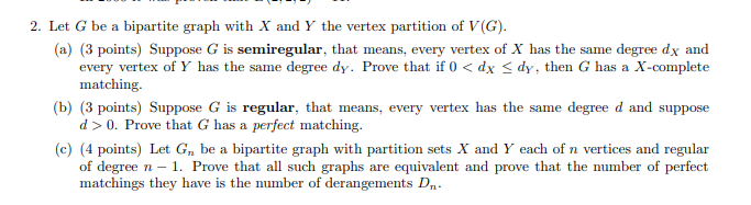 Solved 2. Let G be a bipartite graph with X and Y the vertex | Chegg.com