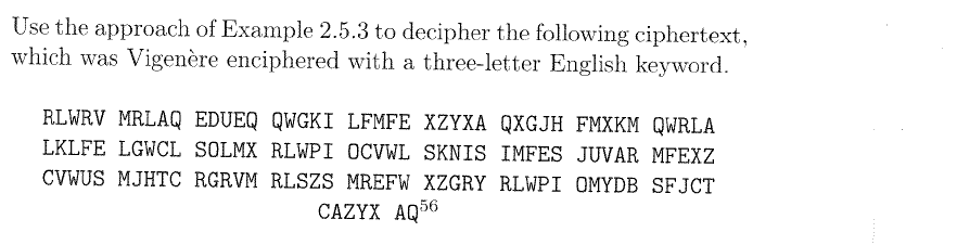 Solved Use the approach of Example 2.5.3 to decipher the | Chegg.com
