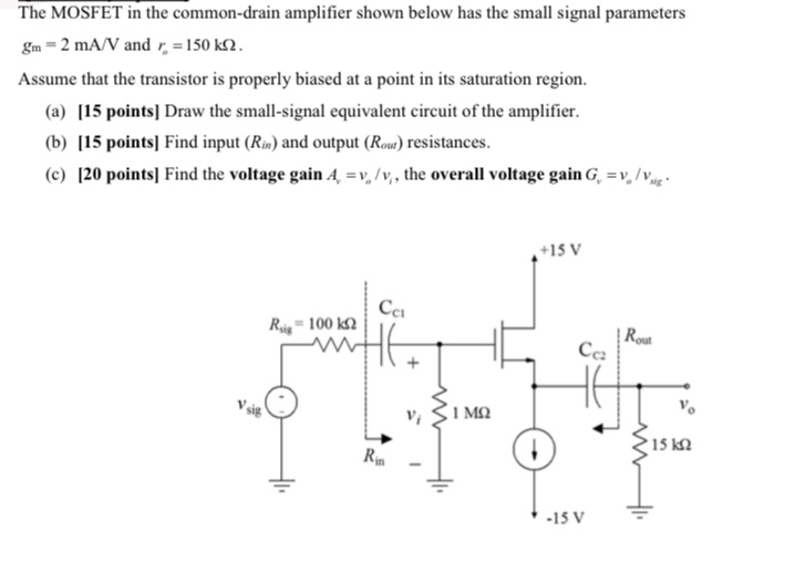 Solved The MOSFET in the common-drain amplifier shown below | Chegg.com
