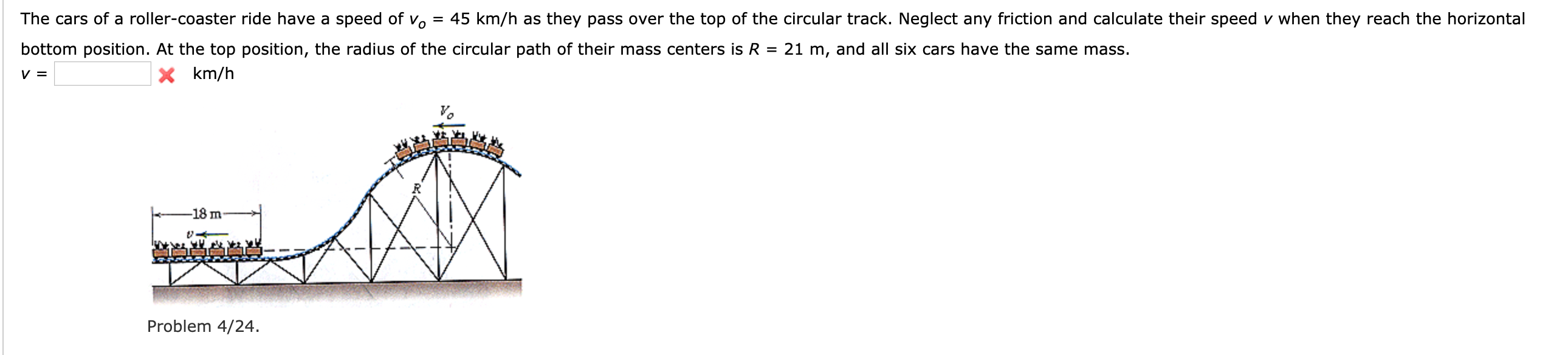 Solved The cars of a rollercoaster ride have a speed of Vo