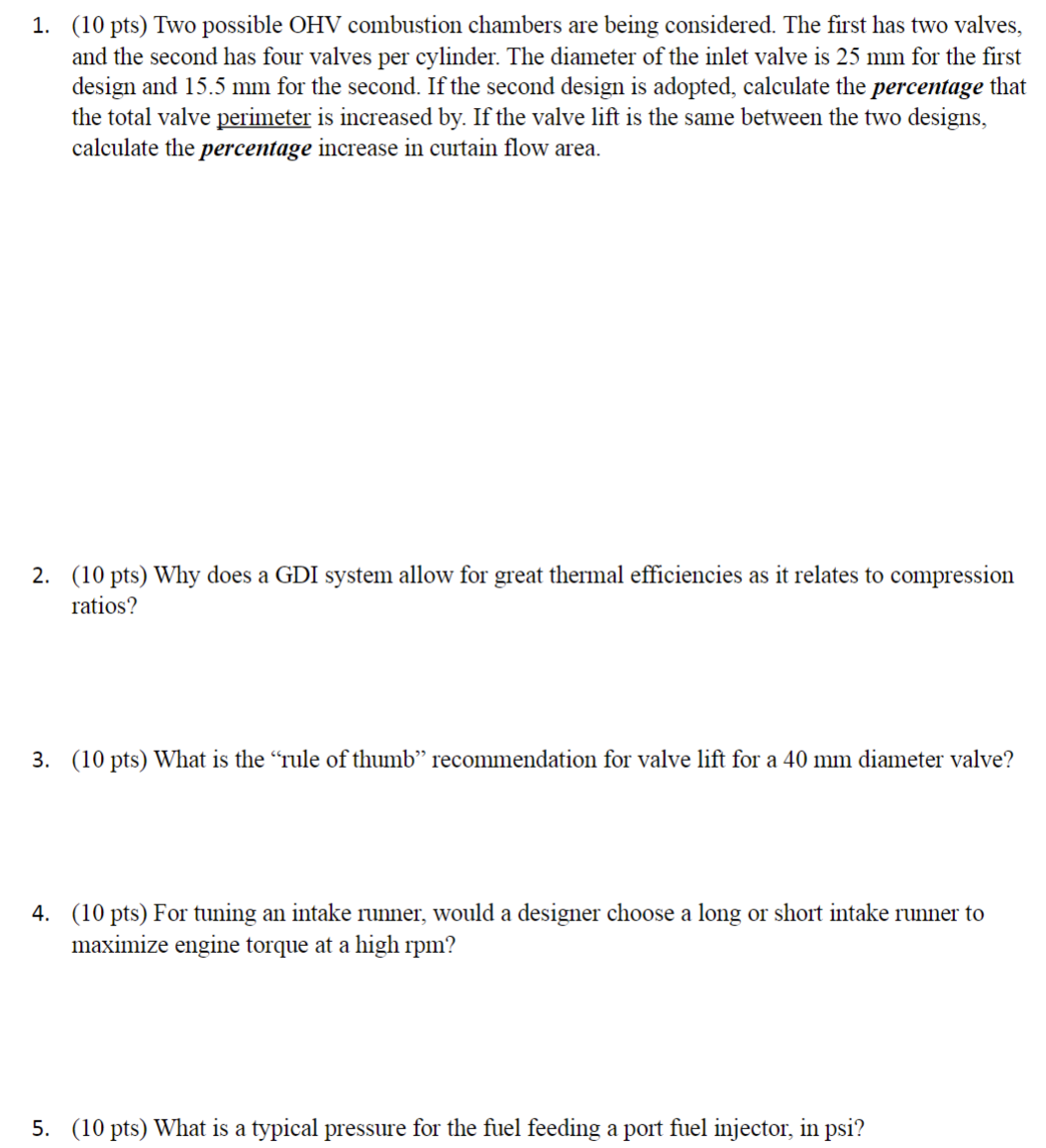 Solved 1. ﻿ Two possible OHV combustion chambers are being