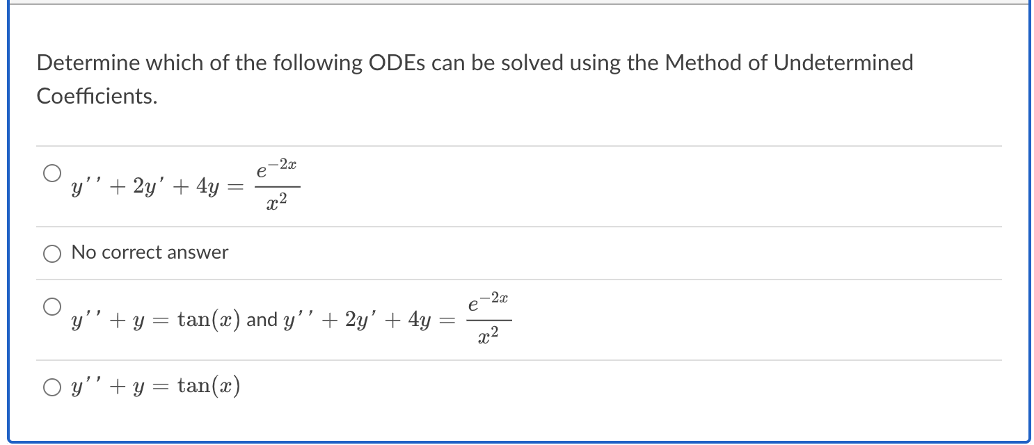 Solved Determine which of the following ODEs can be solved | Chegg.com